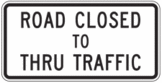 Road Closed to Thru Traffic
